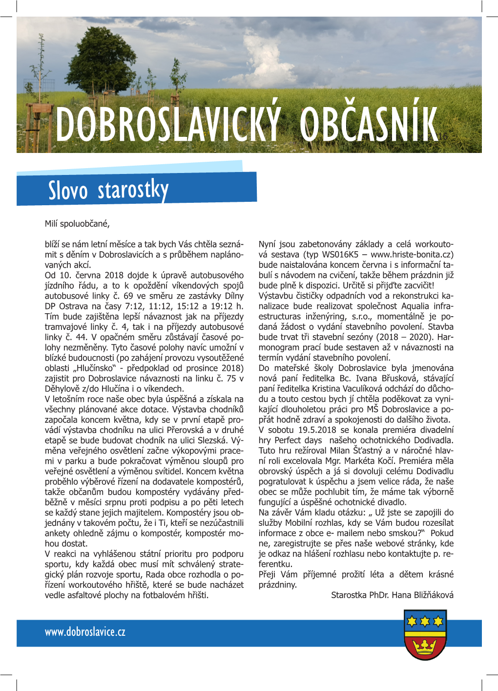 DOBROSLAVICKÝ Občasníkčíslo 4 / Prosinec 2016 Slovo Starostky