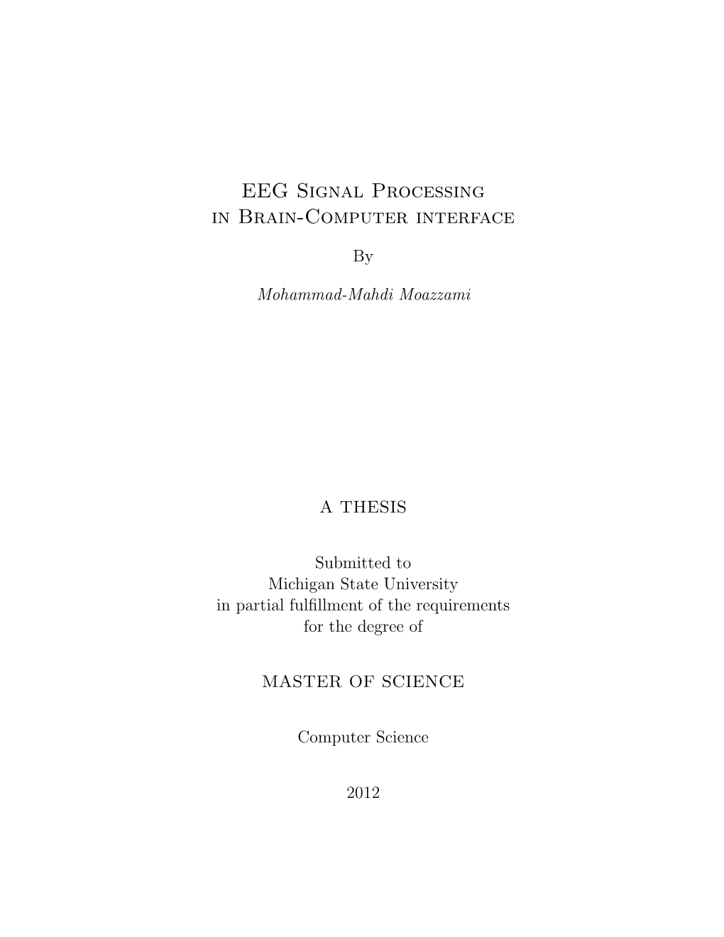 EEG Signal Processing in Brain-Computer Interface