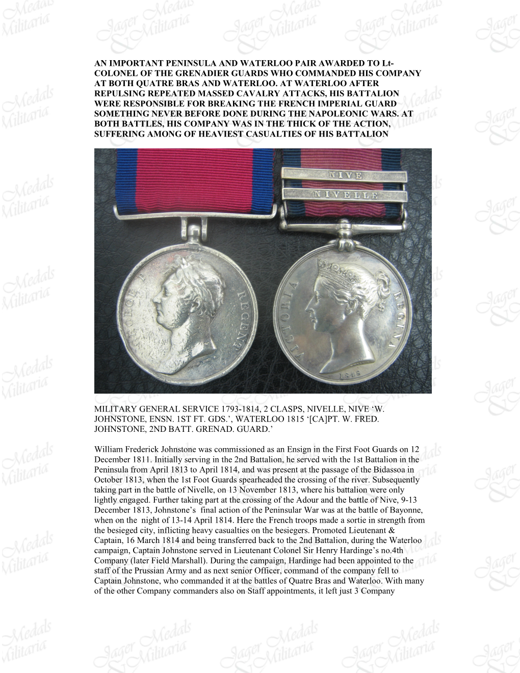 AN IMPORTANT PENINSULA and WATERLOO PAIR AWARDED to Lt- COLONEL of the GRENADIER GUARDS WHO COMMANDED HIS COMPANY at BOTH QUATRE BRAS and WATERLOO