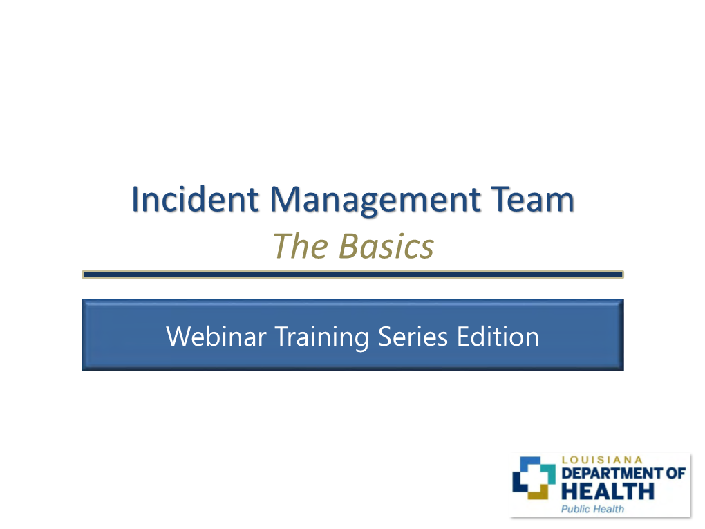 Incident Management Team the Basics