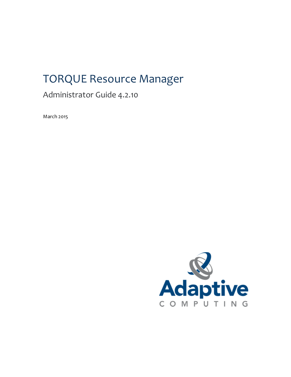 TORQUE Resource Manager Administrator Guide 4.2.10