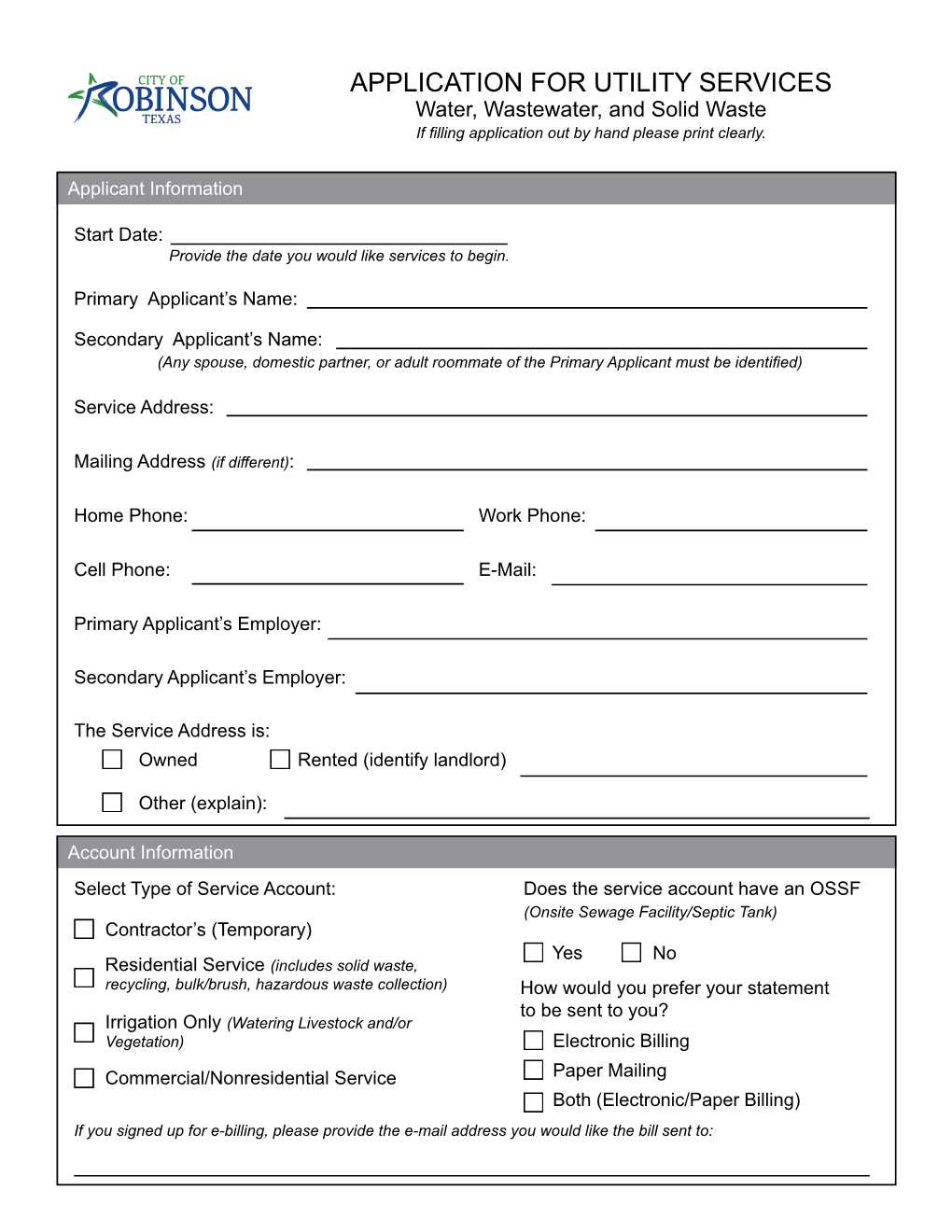 APPLICATION for UTILITY SERVICES Water, Wastewater, and Solid Waste TEXAS If Filling Application out by Hand Please Print Clearly