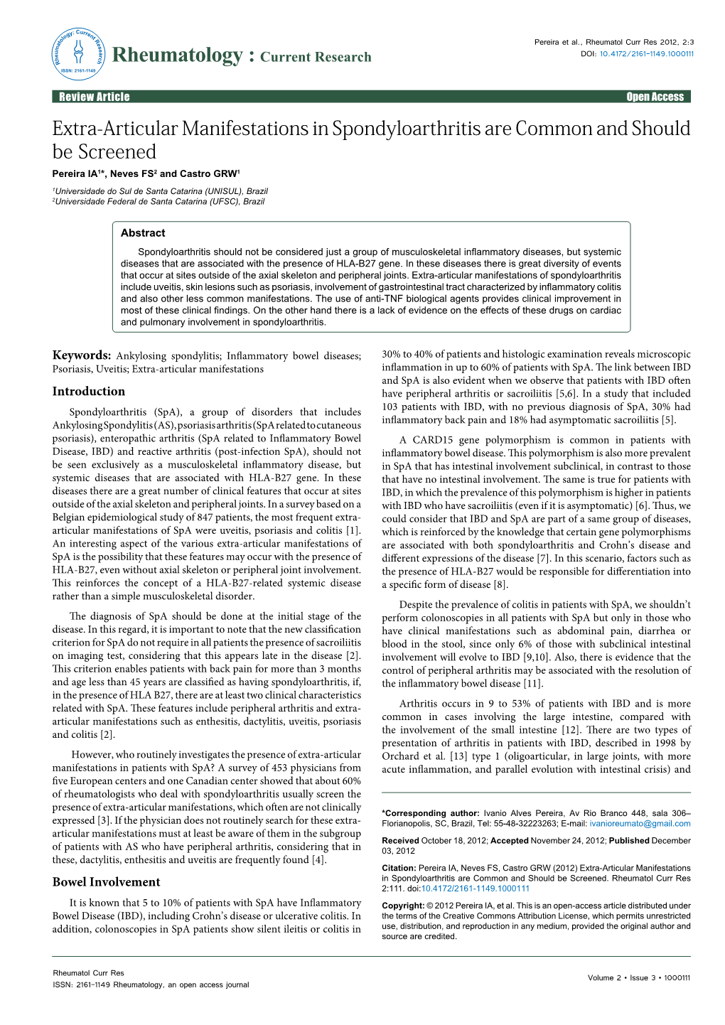 Extra-Articular Manifestations in Spondyloarthritis Are Common And