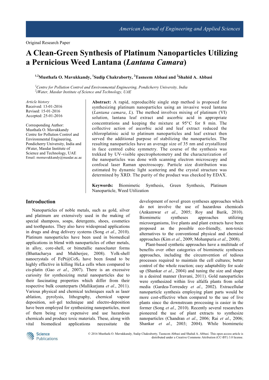 A Clean-Green Synthesis of Platinum Nanoparticles Utilizing a Pernicious Weed Lantana ( Lantana Camara )