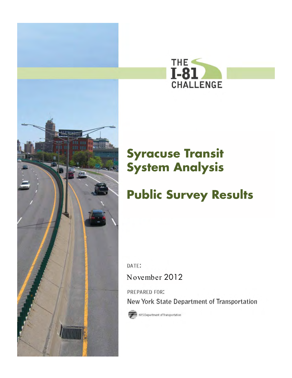 Syracuse Transit System Analysis Public Survey Results