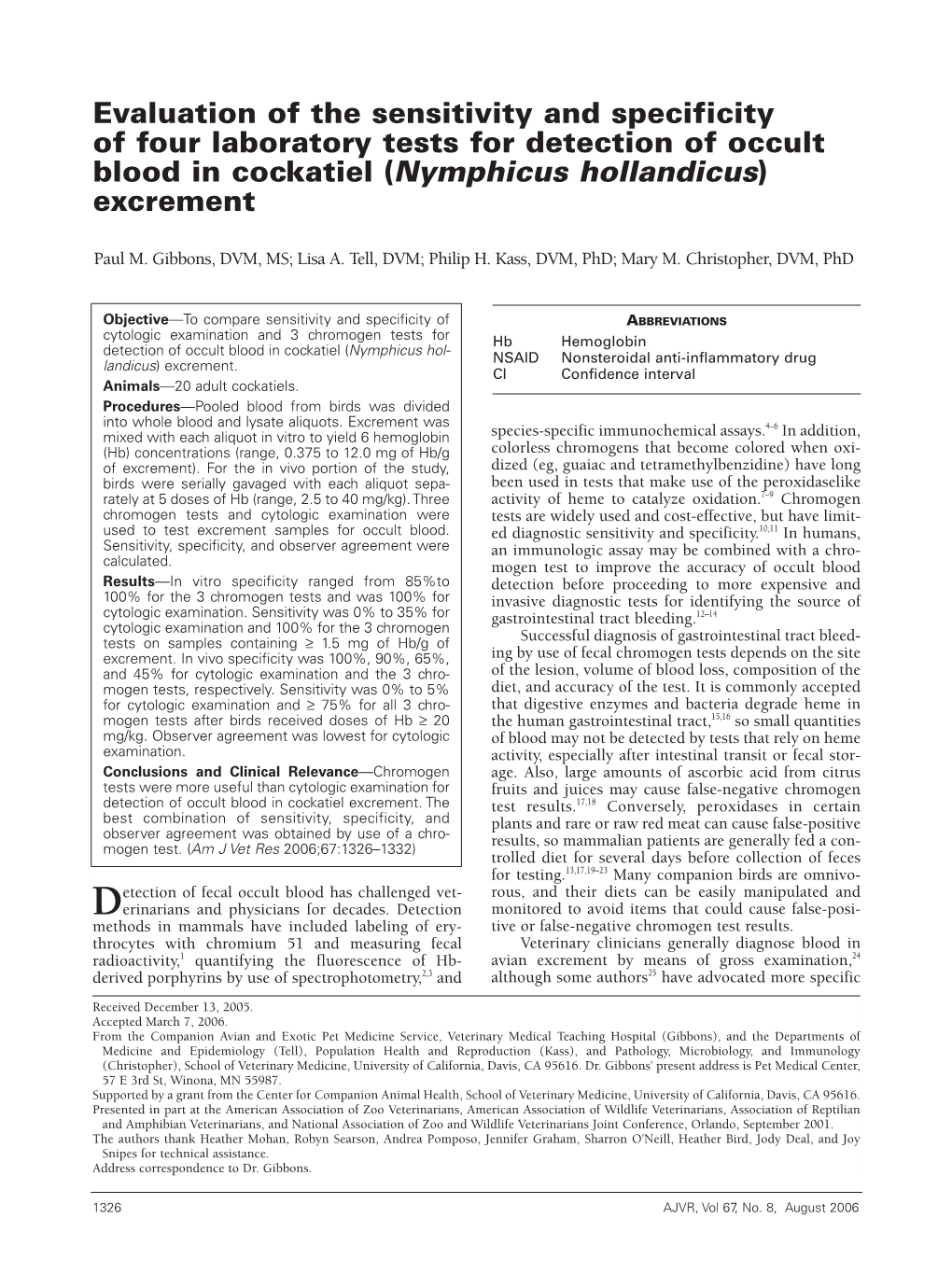 Evaluation of the Sensitivity and Specificity of Four Laboratory Tests for Detection of Occult Blood in Cockatiel (Nymphicus Hollandicus) Excrement