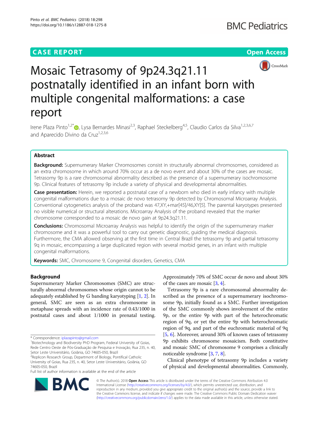 Mosaic Tetrasomy of 9P24.3Q21.11 Postnatally Identified in an Infant