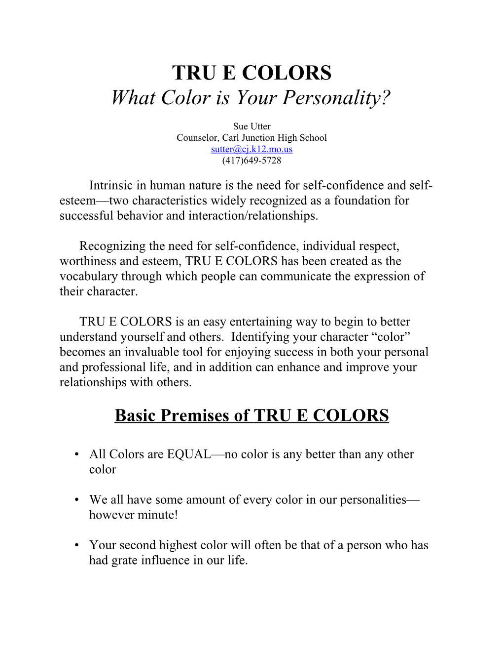 TRU E COLORS What Color Is Your Personality?