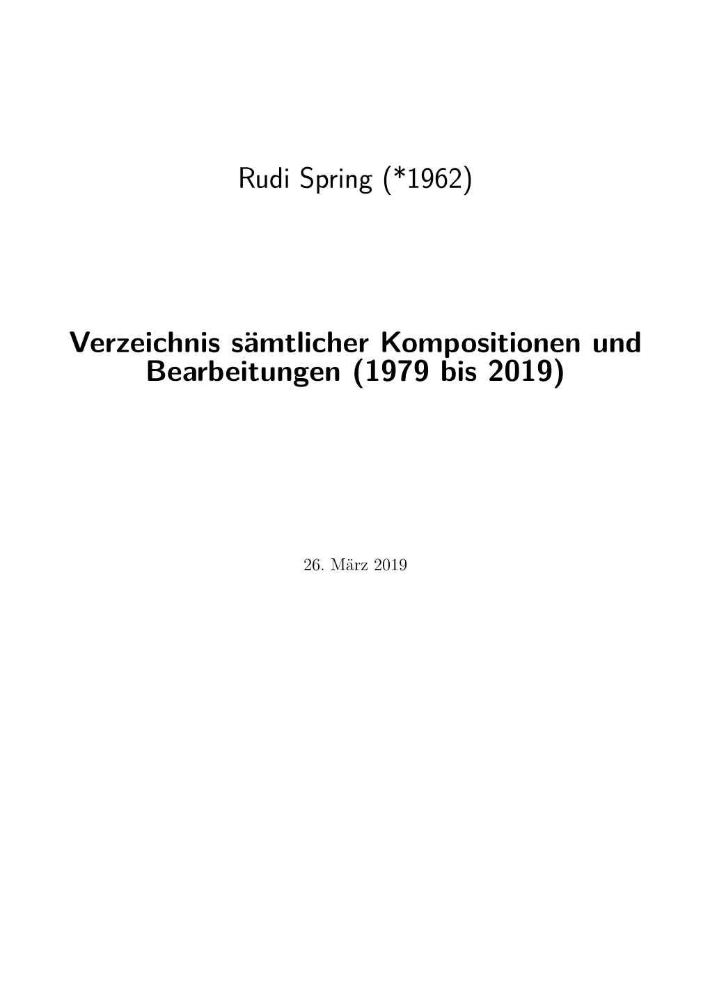Rudi Spring (*1962)