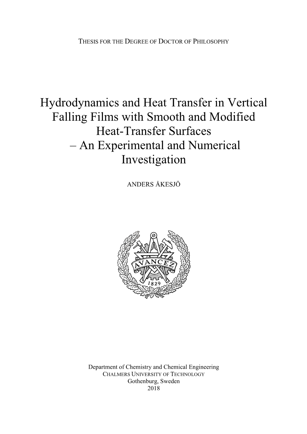 Hydrodynamics and Heat Transfer in Vertical Falling Films with Smooth and Modified Heat-Transfer Surfaces an Experimental