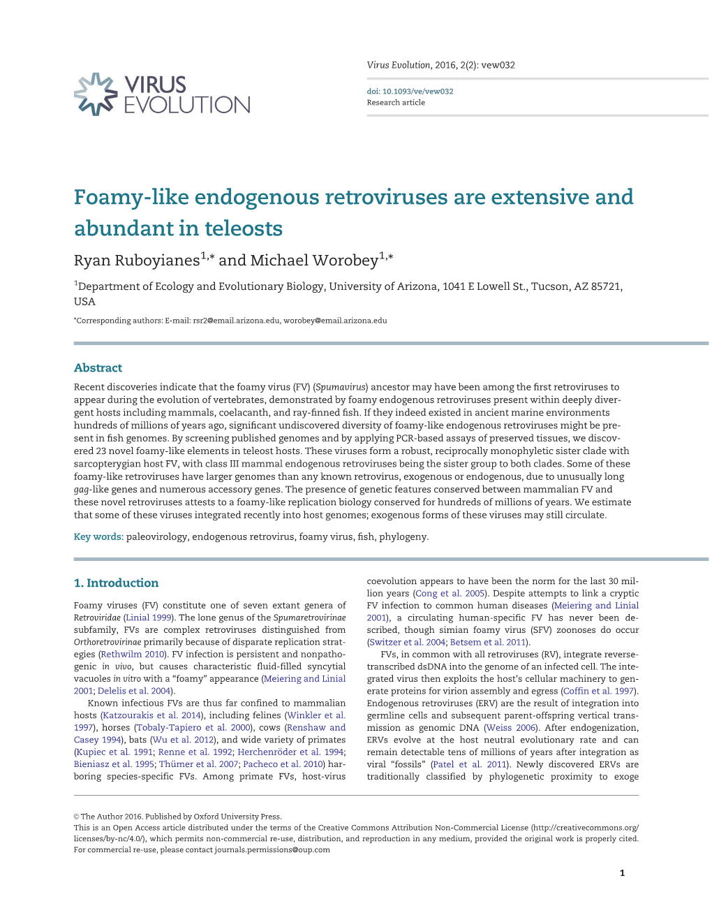 Foamy-Like Endogenous Retroviruses Are Extensive and Abundant in Teleosts Ryan Ruboyianes1,* and Michael Worobey1,*