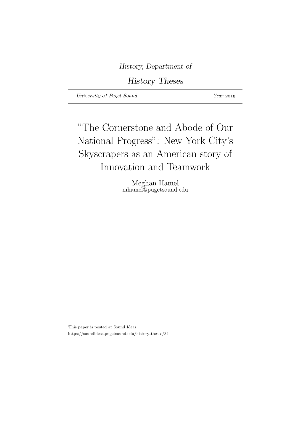 The Cornerstone and Abode of Our National Progress”: New York City's Skyscrapers As an American Story of Innovation and T