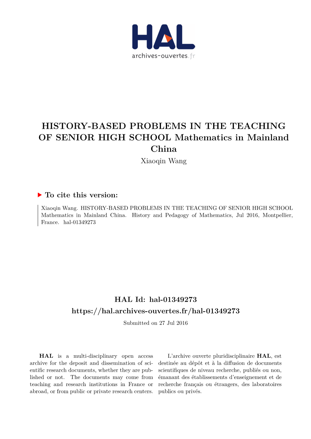 HISTORY-BASED PROBLEMS in the TEACHING of SENIOR HIGH SCHOOL Mathematics in Mainland China Xiaoqin Wang