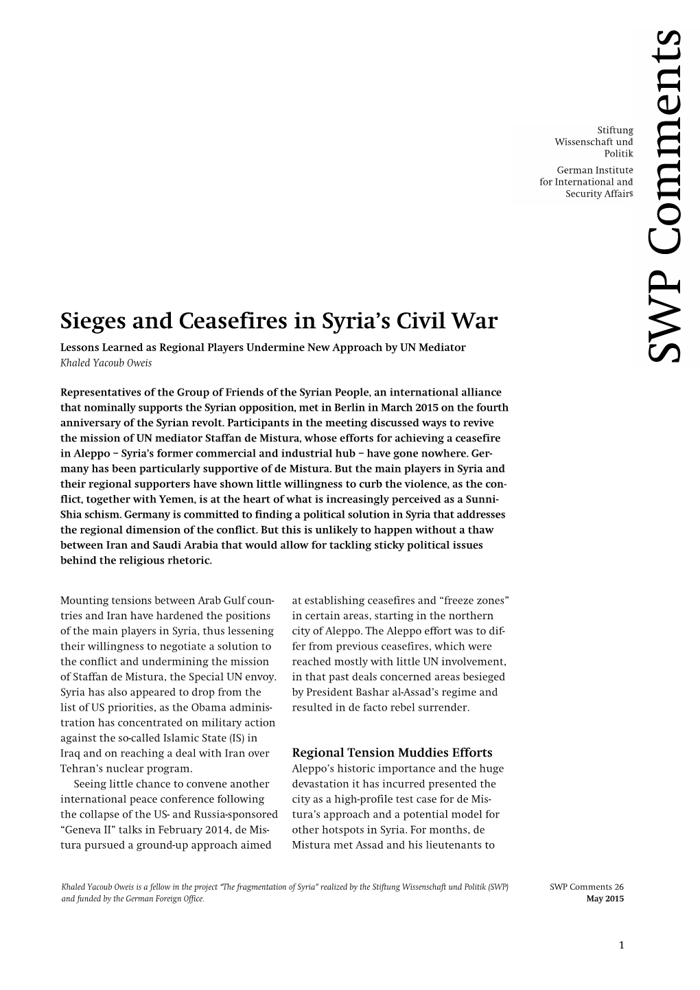 Sieges and Ceasefires in Syria's Civil War. Lessons Learned As Regional