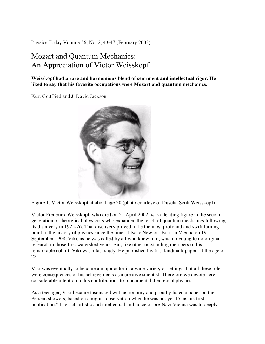 Mozart and Quantum Mechanics: an Appreciation of Victor Weisskopf