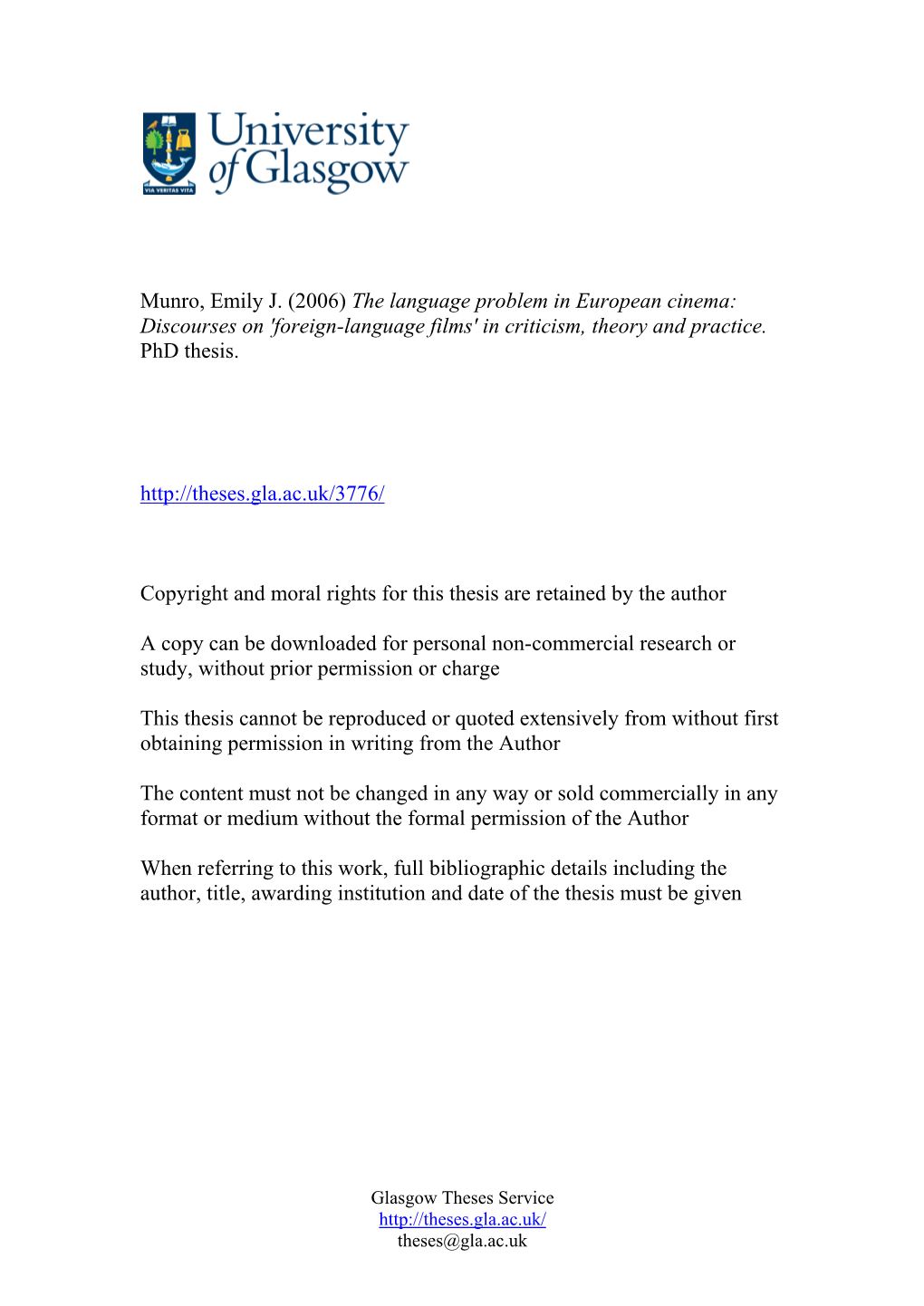 Munro, Emily J. (2006) the Language Problem in European Cinema: Discourses on 'Foreign-Language Films' in Criticism, Theory and Practice