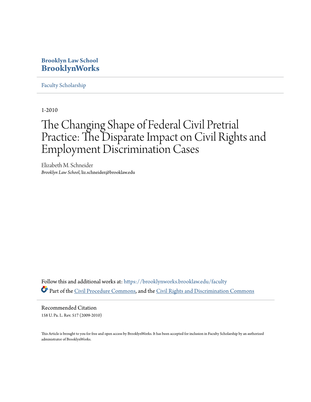The Changing Shape of Federal Civil Pretrial Practice: the Disparate Impact on Civil Rights and Employment Discrimination Cases