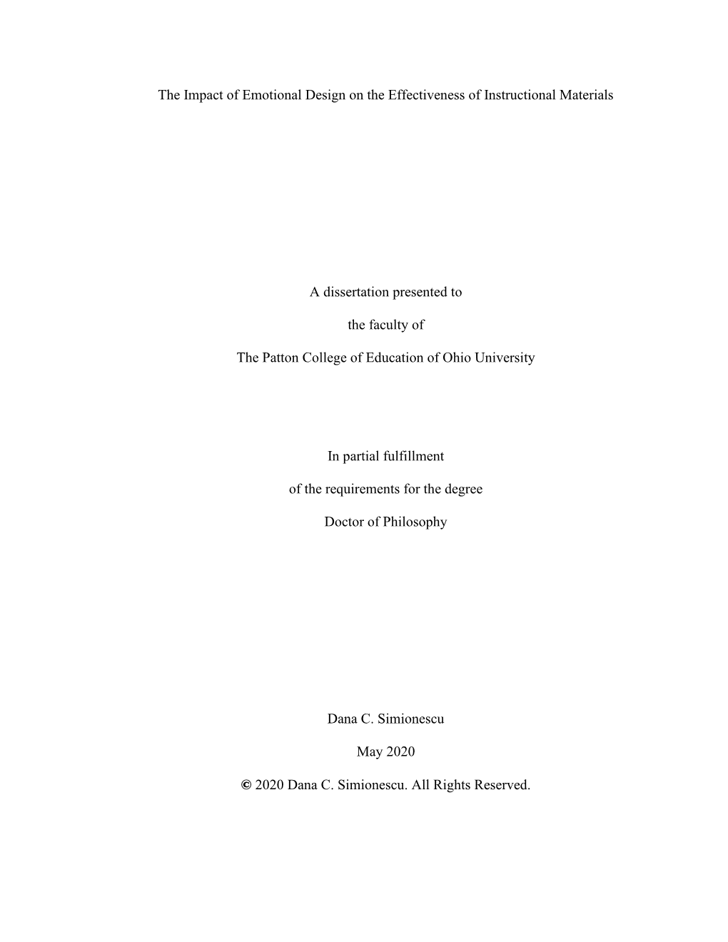 The Impact of Emotional Design on the Effectiveness of Instructional Materials a Dissertation Presented to the Faculty of the Pa