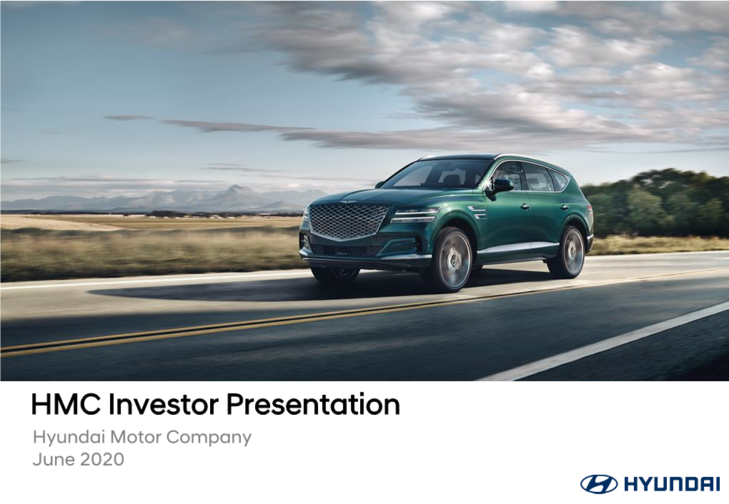 HMC Investor Presentation Hyundai Motor Company June 2020 Recent Updates