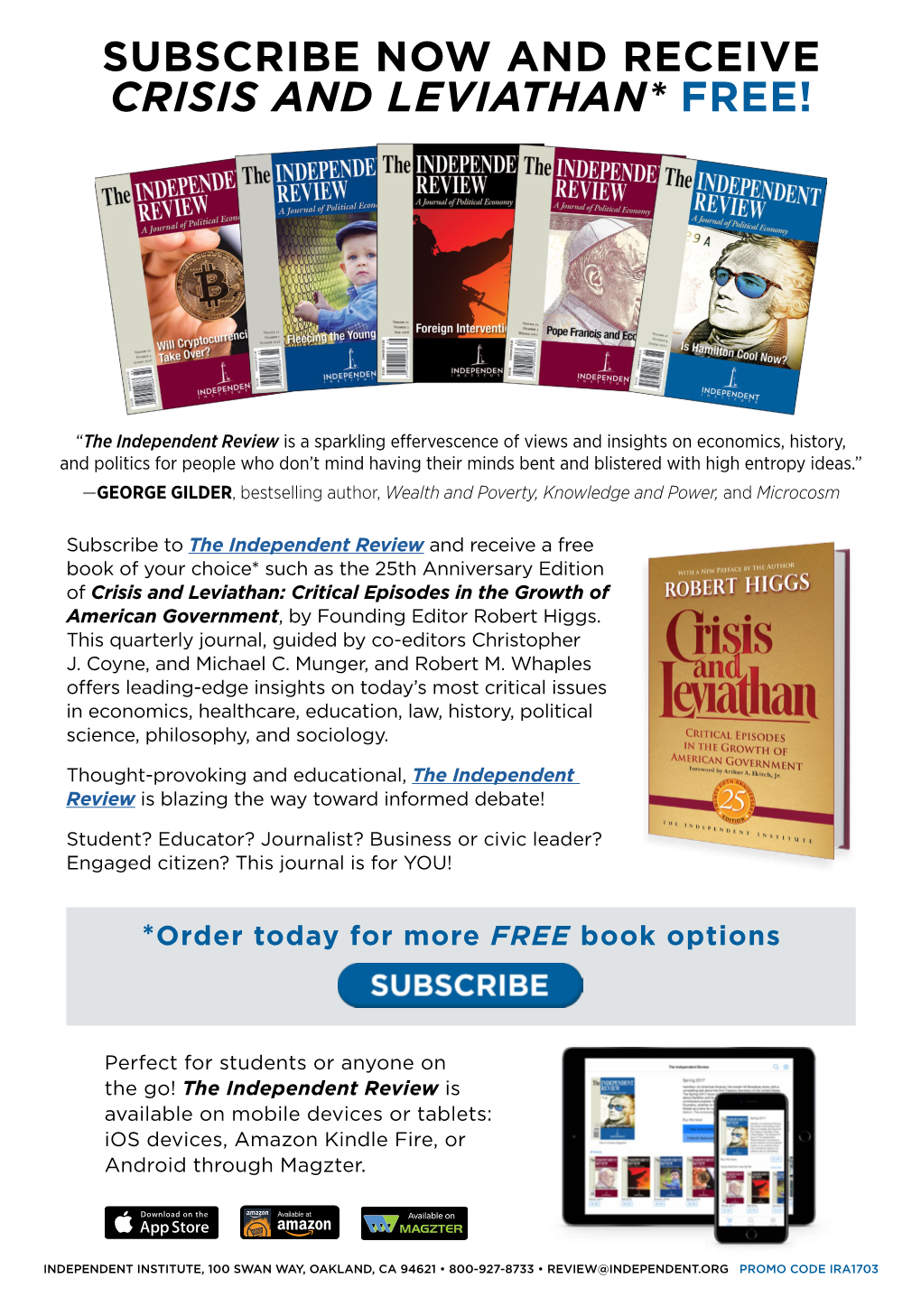 Subscribe Now and Receive Crisis and Leviathan* Free!