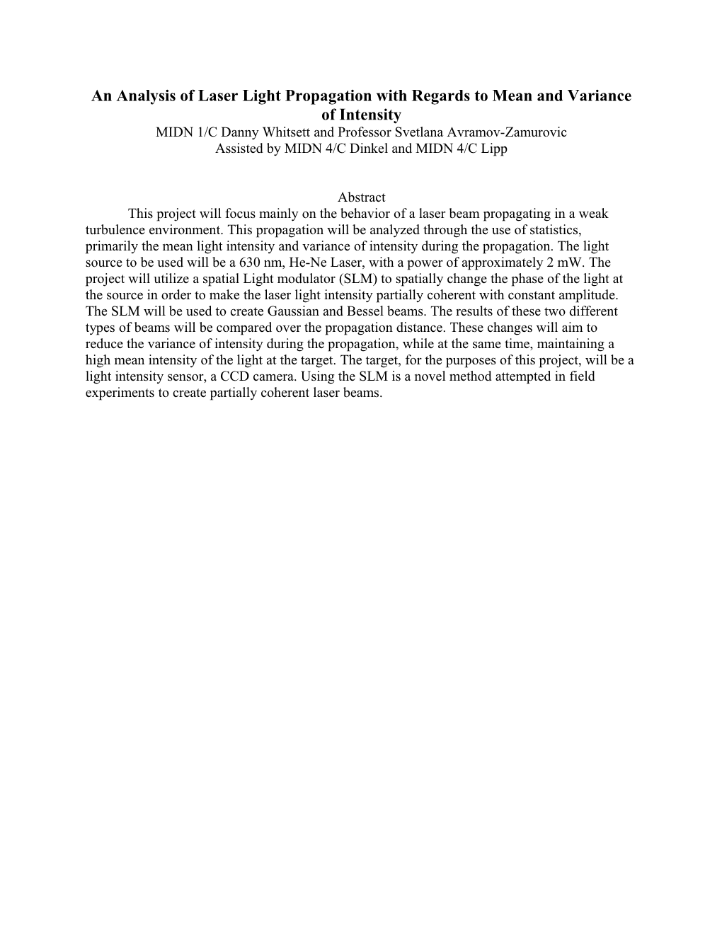 An Analysis of Laser Light Propagation with Regards to Mean and Variance of Intensity