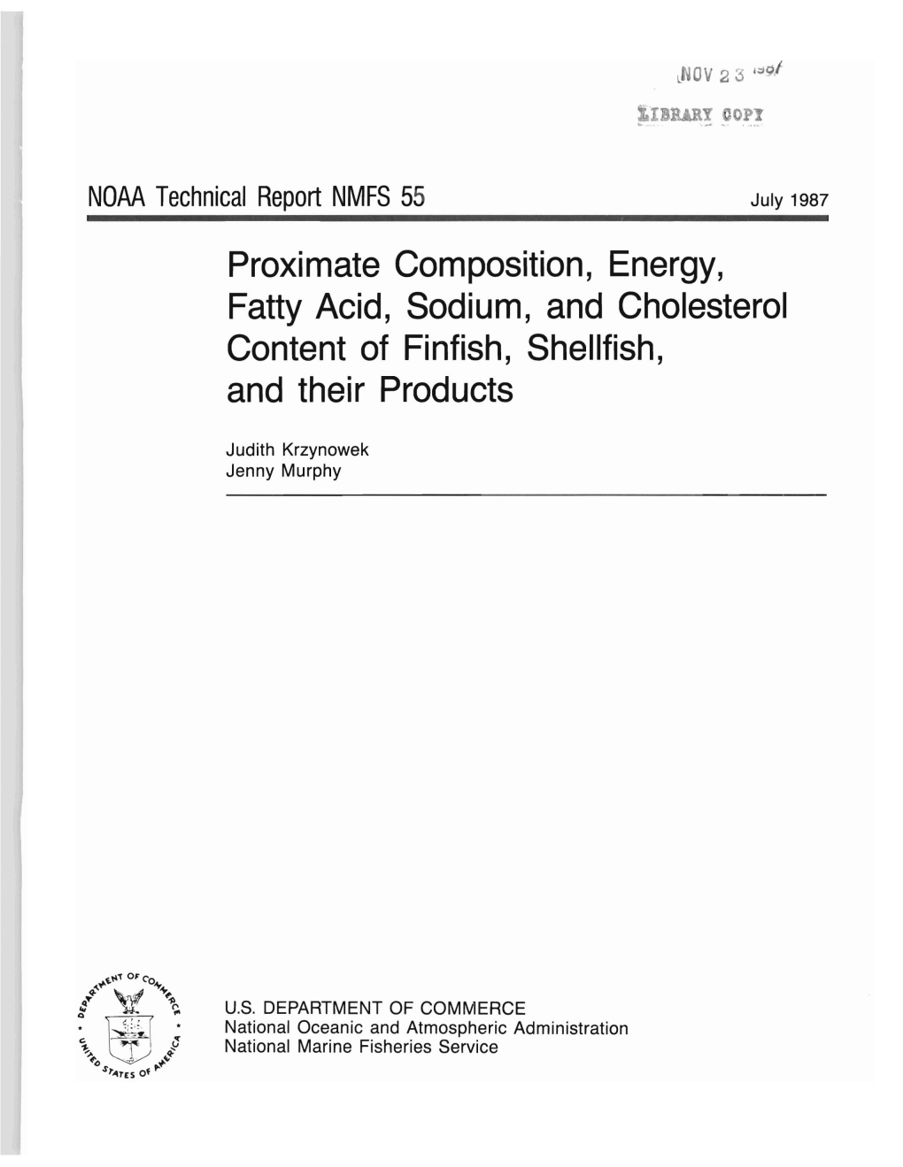 Proximate Composition, Energy, Fatty Acid, Sodium, and Cholesterol Content of Finfish, Shellfish, and Their Products