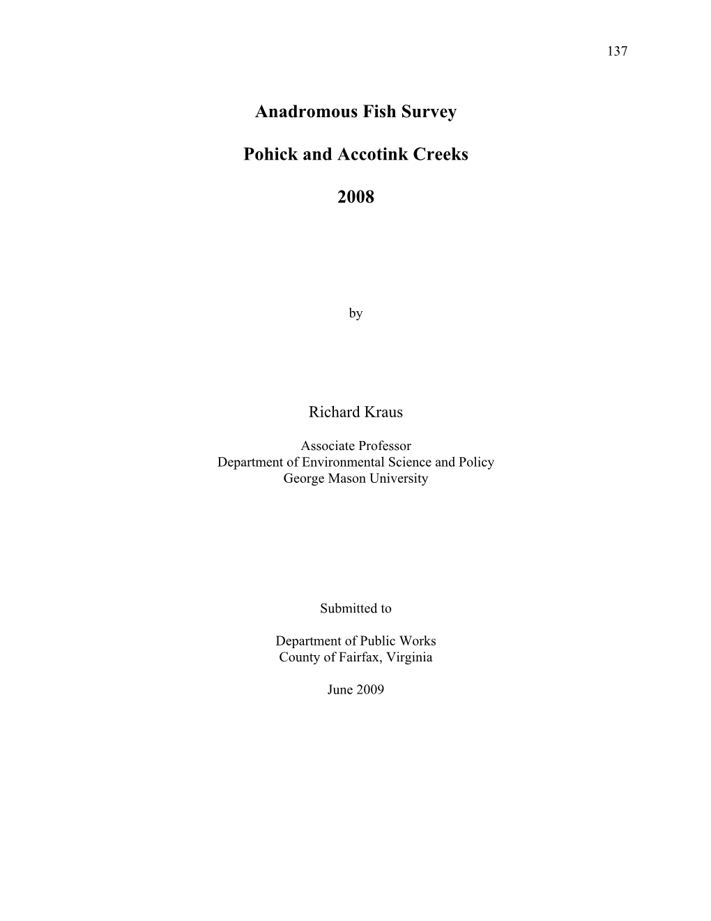 Anadromous Fish Survey Pohick and Accotink Creeks 2008