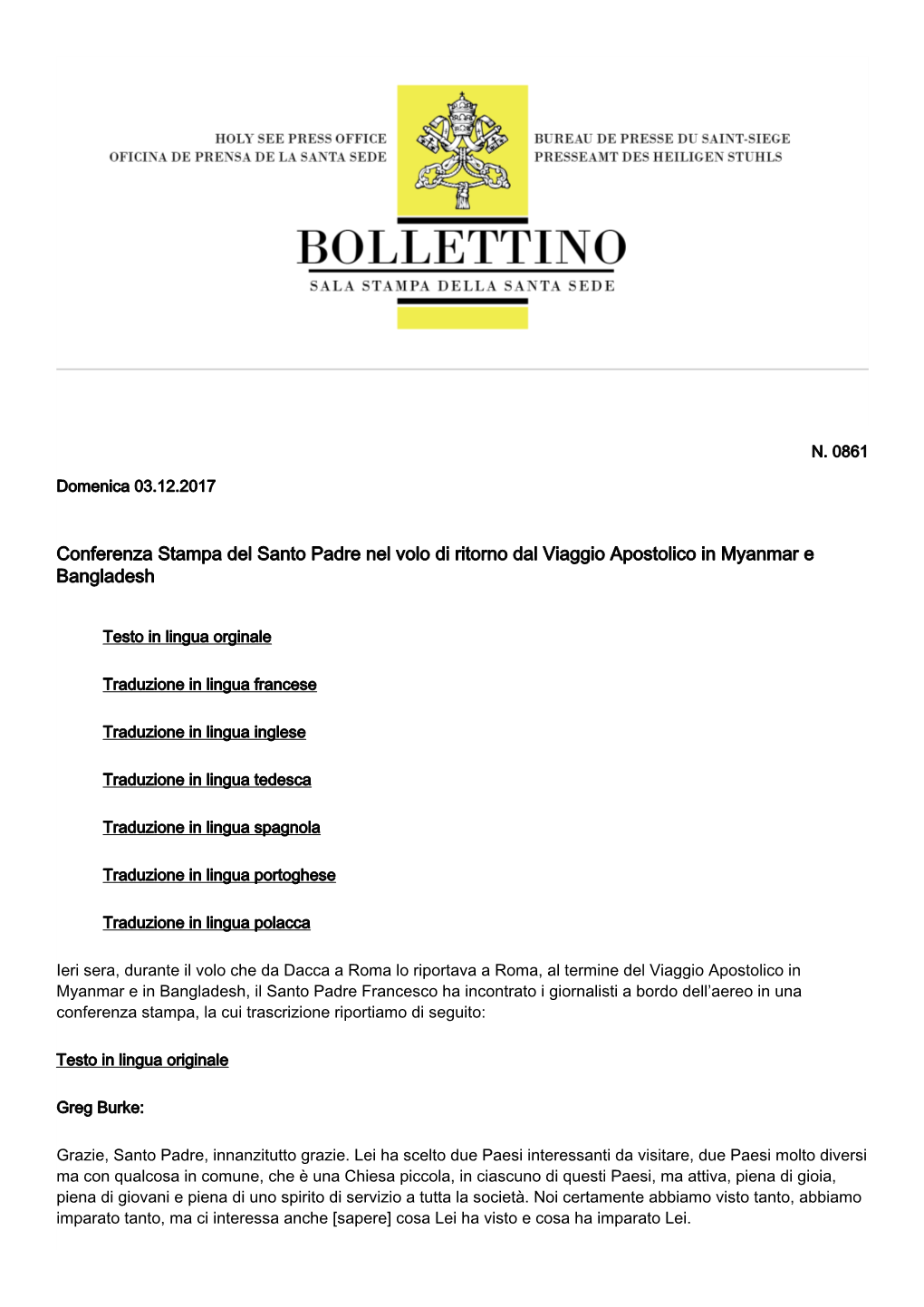 Conferenza Stampa Del Santo Padre Nel Volo Di Ritorno Dal Viaggio Apostolico in Myanmar E Bangladesh