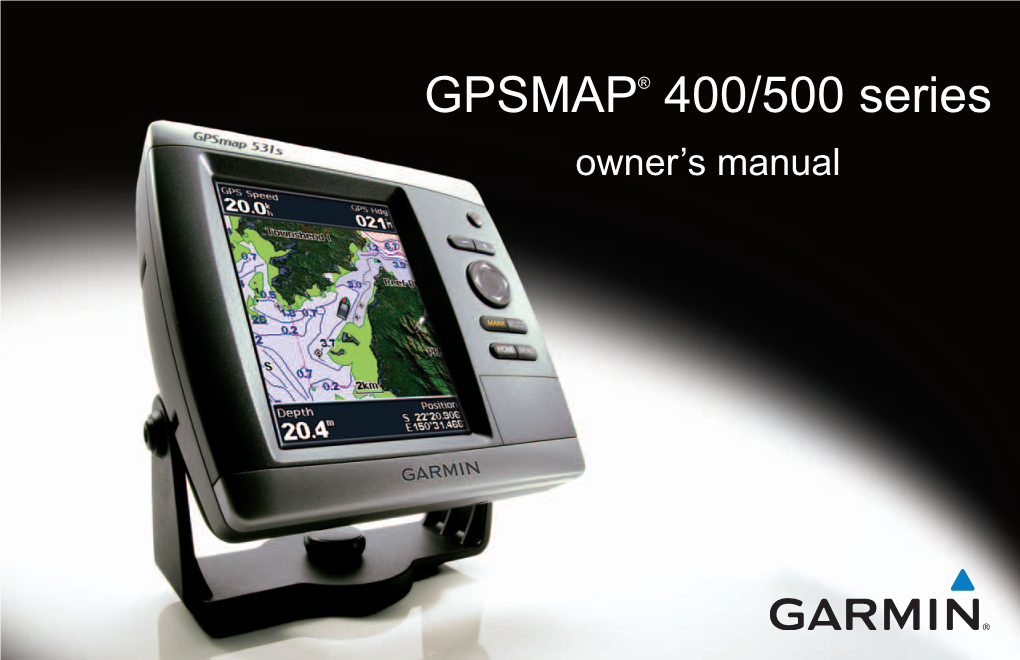 GPSMAP® 400/500 Series Owner’S Manual © 2010—2011 Garmin Ltd