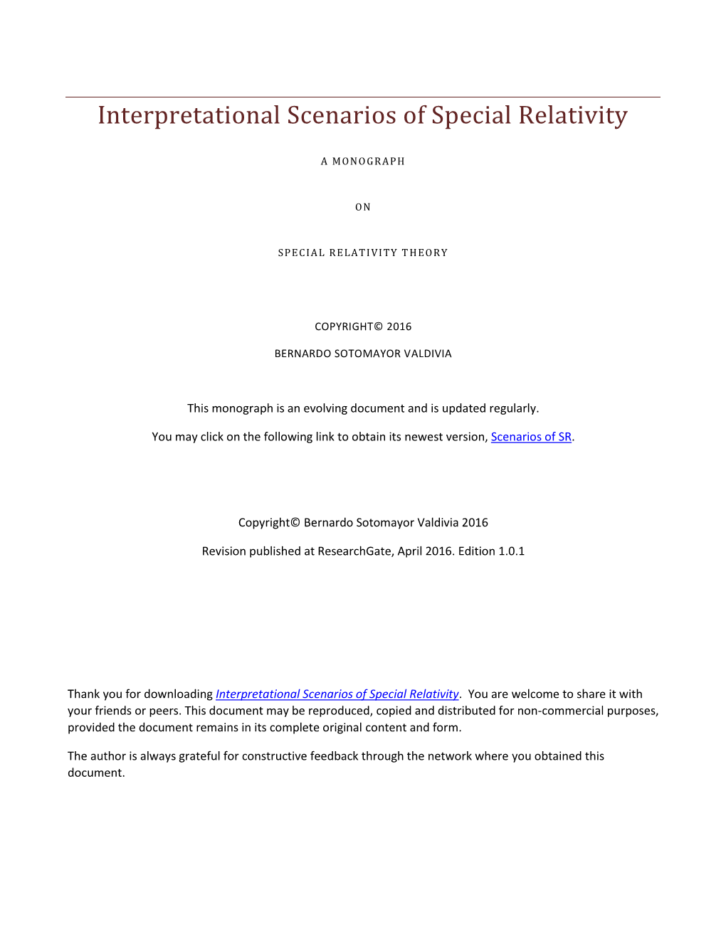 Interpretational Scenarios of Special Relativity