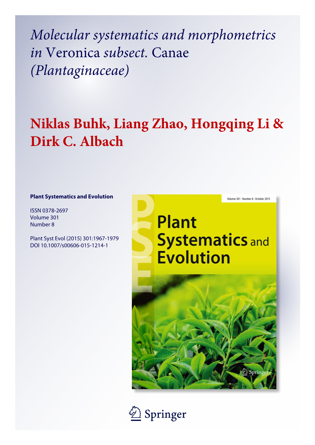 Molecular Systematics and Morphometrics in Veronica Subsect