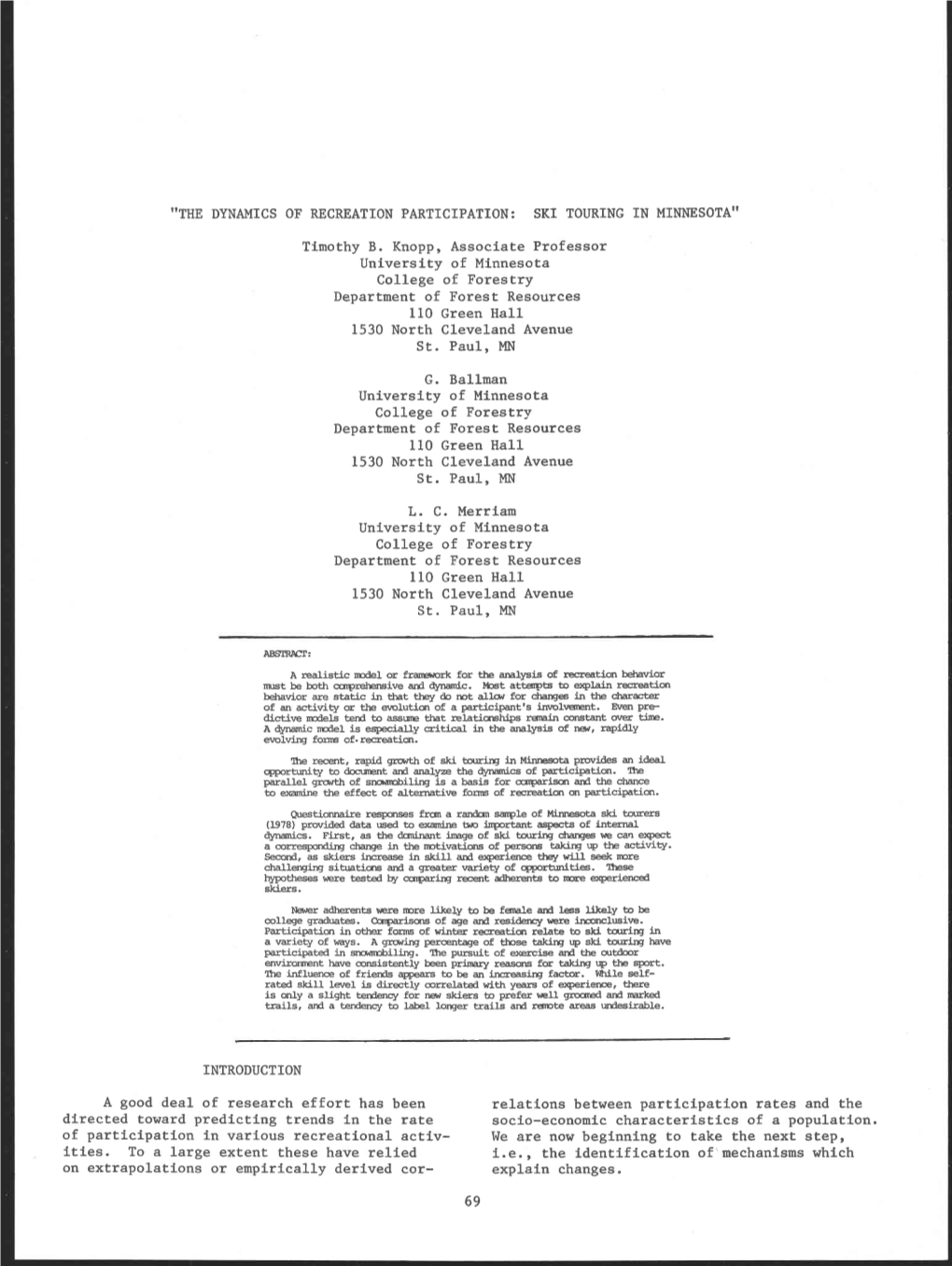 Timothy B. Knopp, Associate Professor University of Minnesota College of Forestry Department of Forest Resources 110 Green Hall 1530 North Cleveland Avenue St