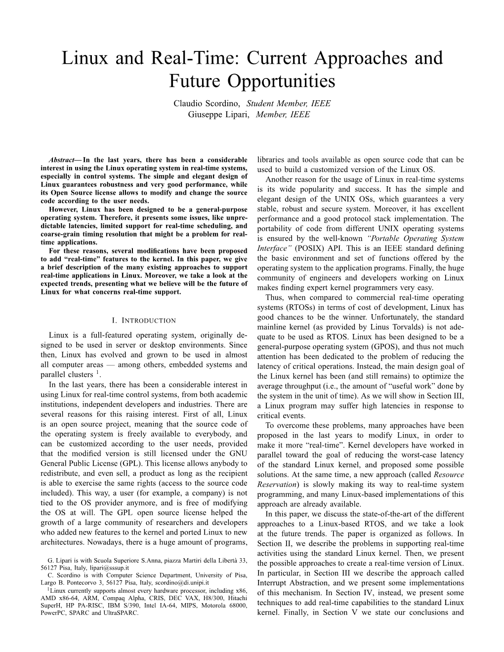 Linux and Real-Time: Current Approaches and Future Opportunities Claudio Scordino, Student Member, IEEE Giuseppe Lipari, Member, IEEE