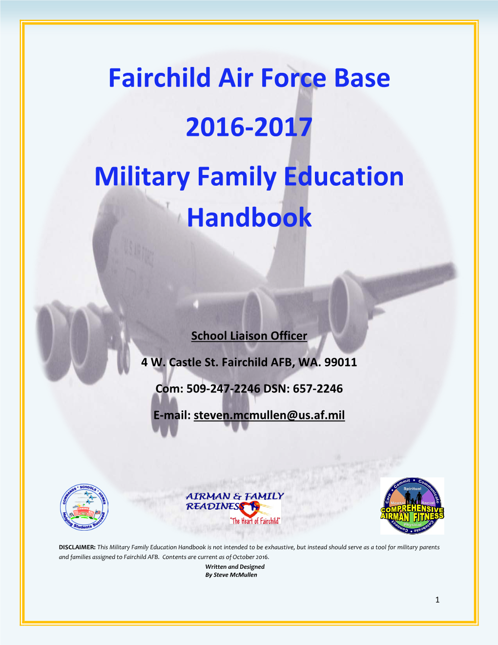 Fairchild Air Force Base 2016-2017 Military Family Education Handbook