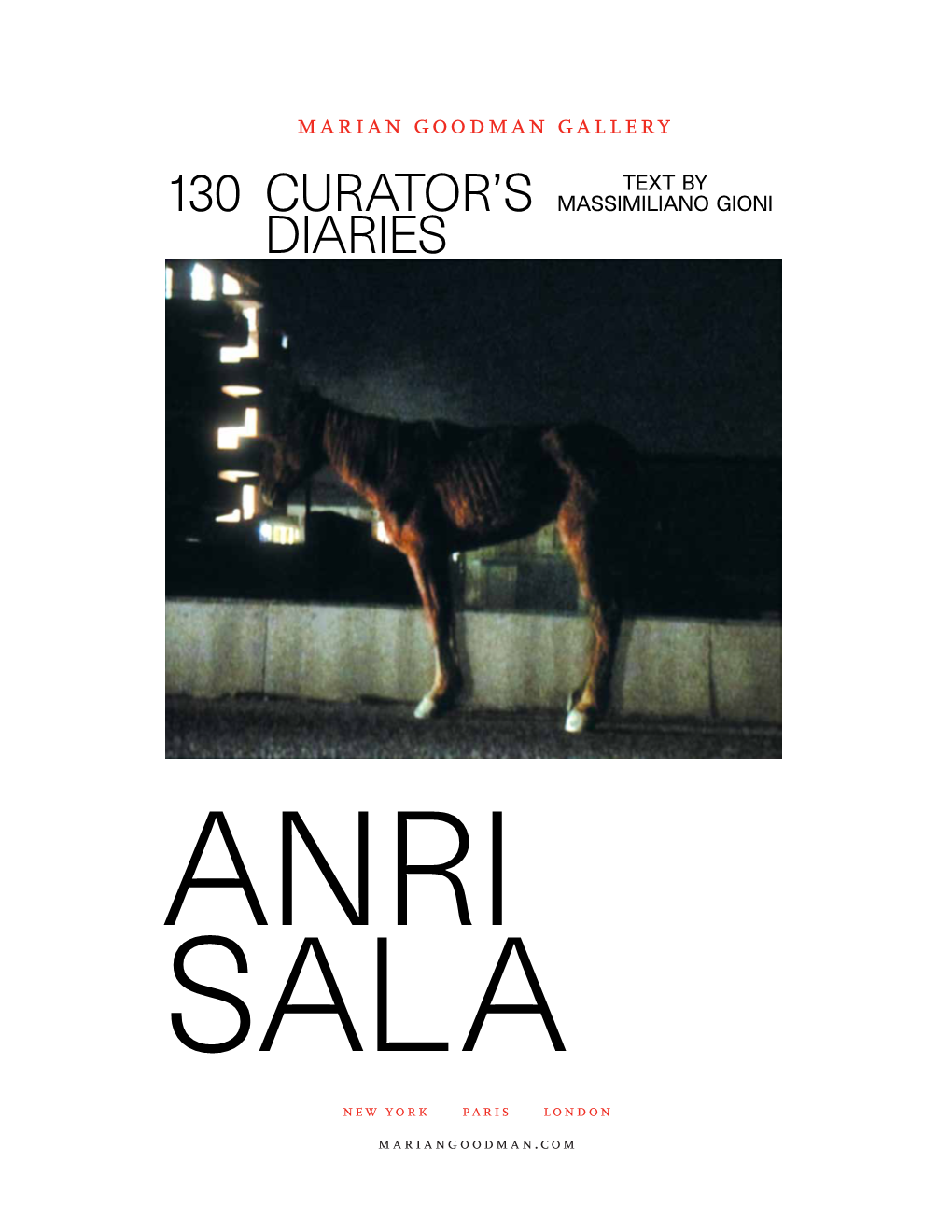 Anri Sala CURA, Spring 2019