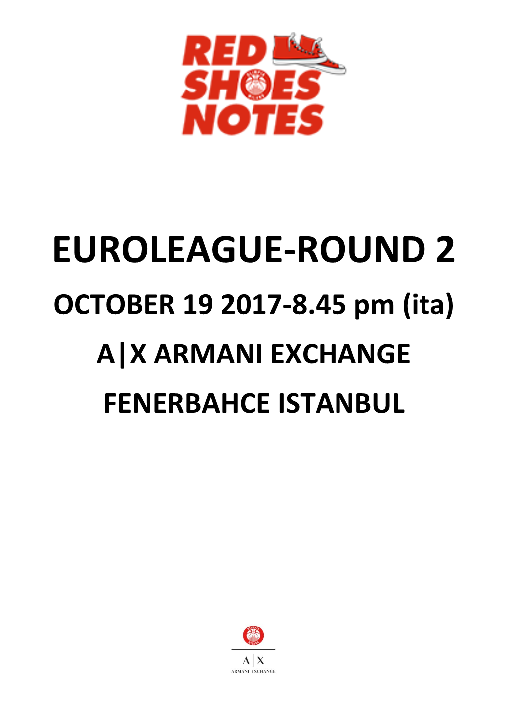 EUROLEAGUE-ROUND 2 OCTOBER 19 2017-8.45 Pm (Ita) A|X ARMANI EXCHANGE FENERBAHCE ISTANBUL