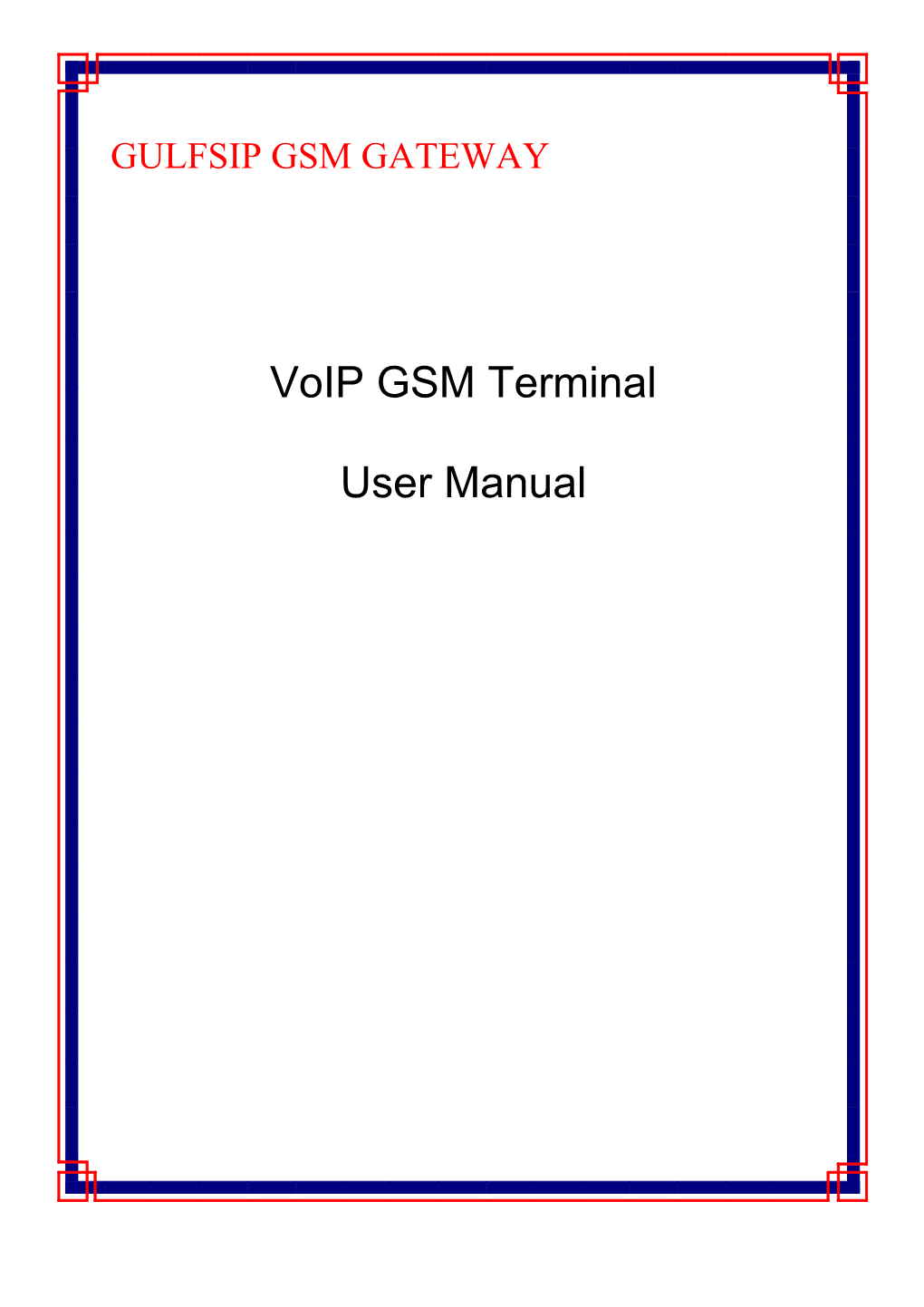 Voip GSM Terminal User Manual