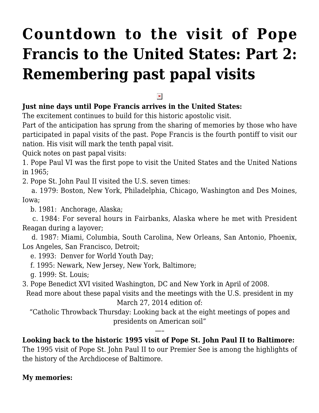 Countdown to the Visit of Pope Francis to the United States: Part 2: Remembering Past Papal Visits