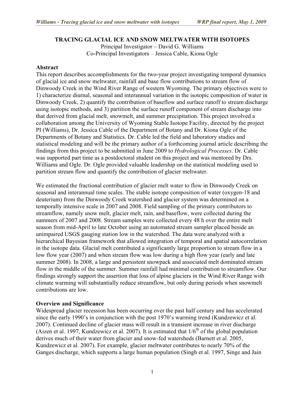 Tracing Glacial Ice and Snow Meltwater with Isotopes WRP Final Report, May 1, 2009