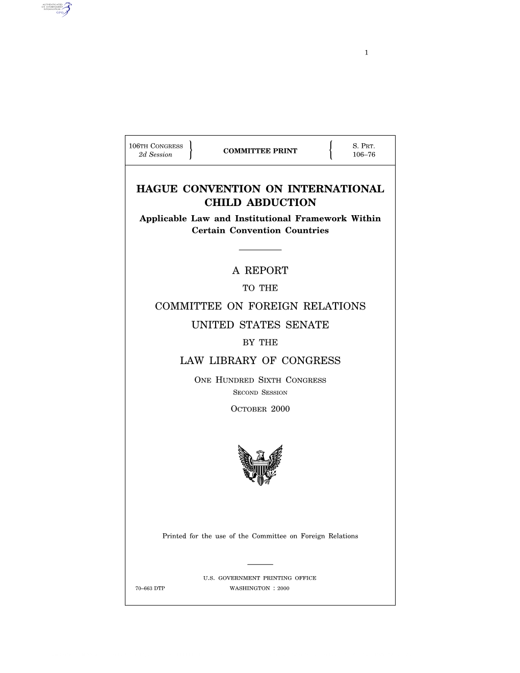 Hague Convention on International Child Abduction a Report Committee on Foreign Relations United States Senate Law Library of Co