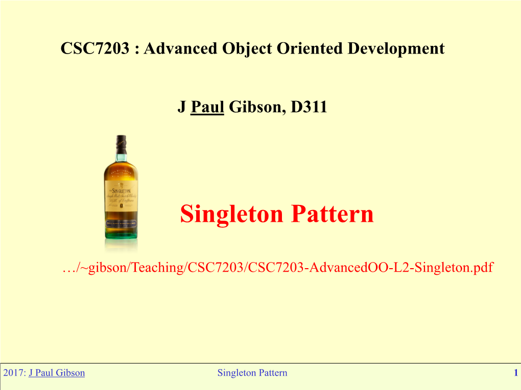 Singleton Pattern