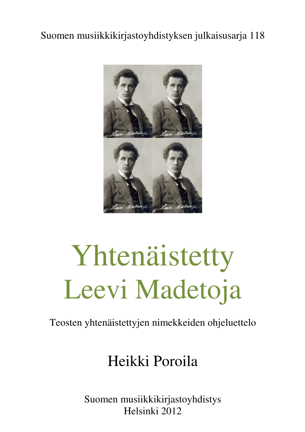 Yhtenäistetty Leevi Madetoja