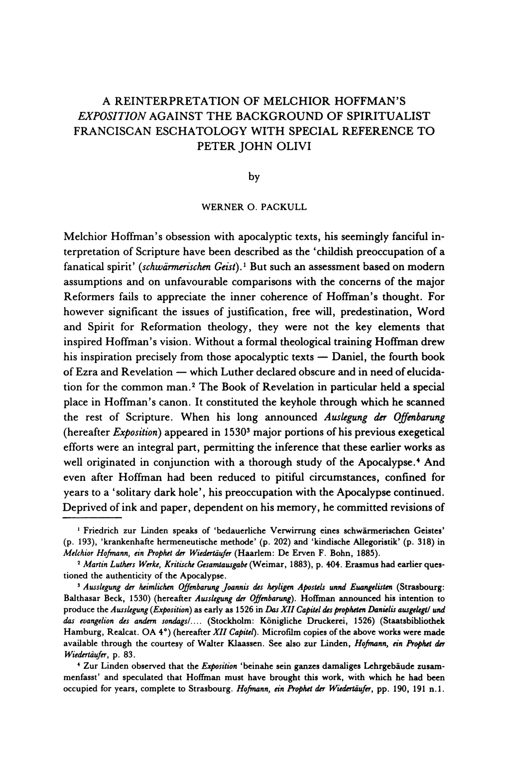 A Reinterpretation of Melchior Hoffman's Exposition Against the Background of Spiritualist Franciscan Eschatology with Special Reference to Peter John Olivi