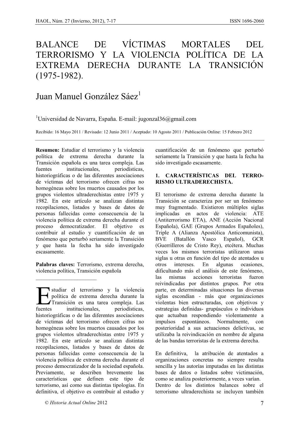 Balance De Víctimas Mortales Del Terrorismo Y La Violencia Política De La Extrema Derecha Durante La Transición (1975-1982)