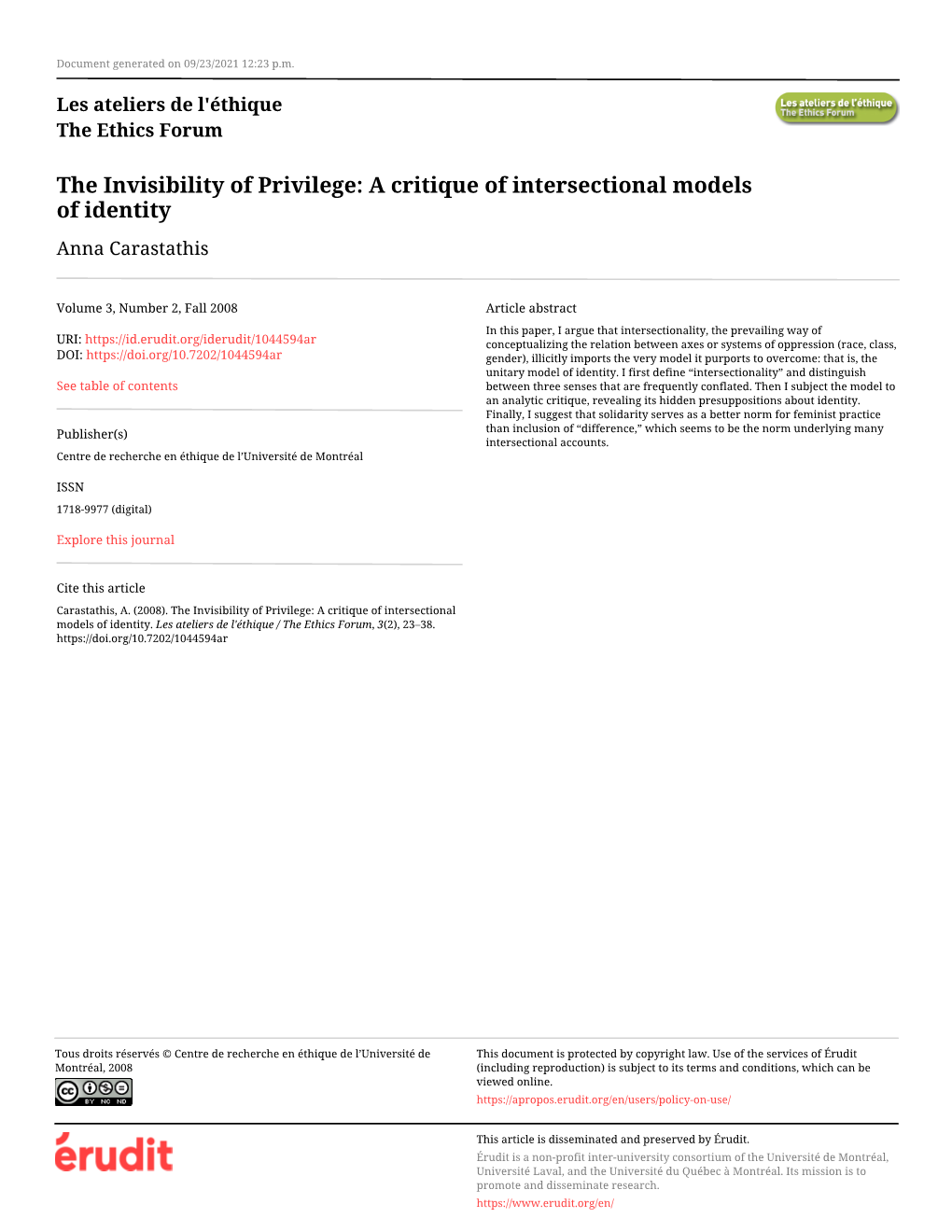 The Invisibility of Privilege: a Critique of Intersectional Models of Identity Anna Carastathis