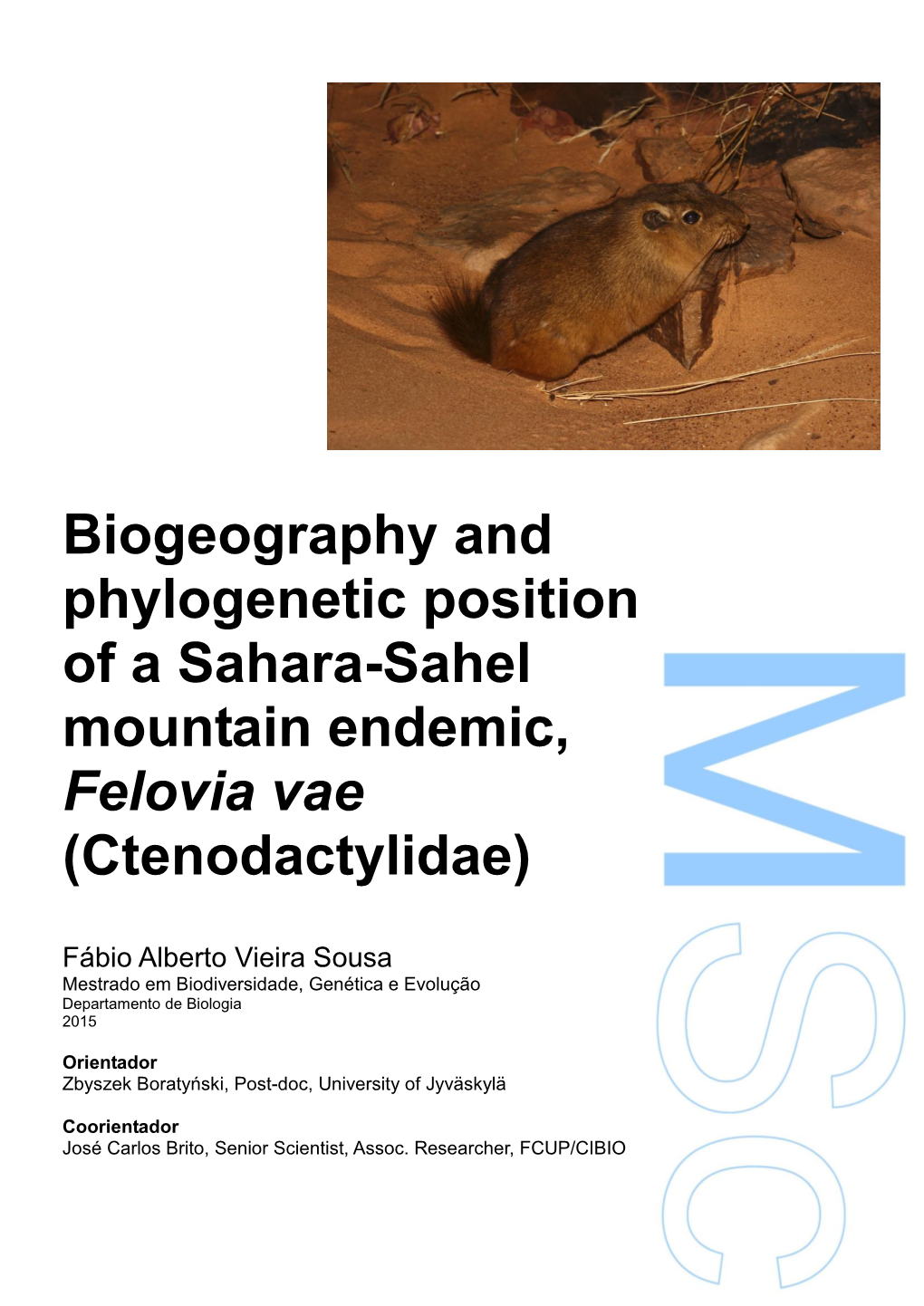 Biogeography and Phylogenetic Position of a Sahara-Sahel Mountain Endemic, Felovia Vae (Ctenodactylidae)