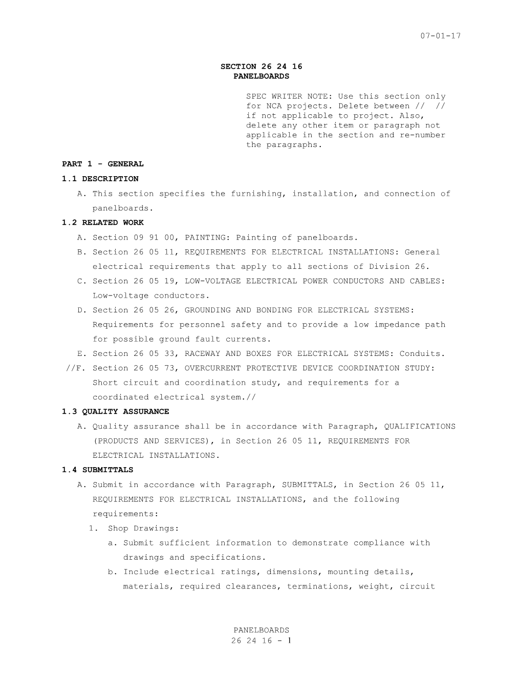 A. This Section Specifies the Furnishing, Installation, and Connection of Panelboards