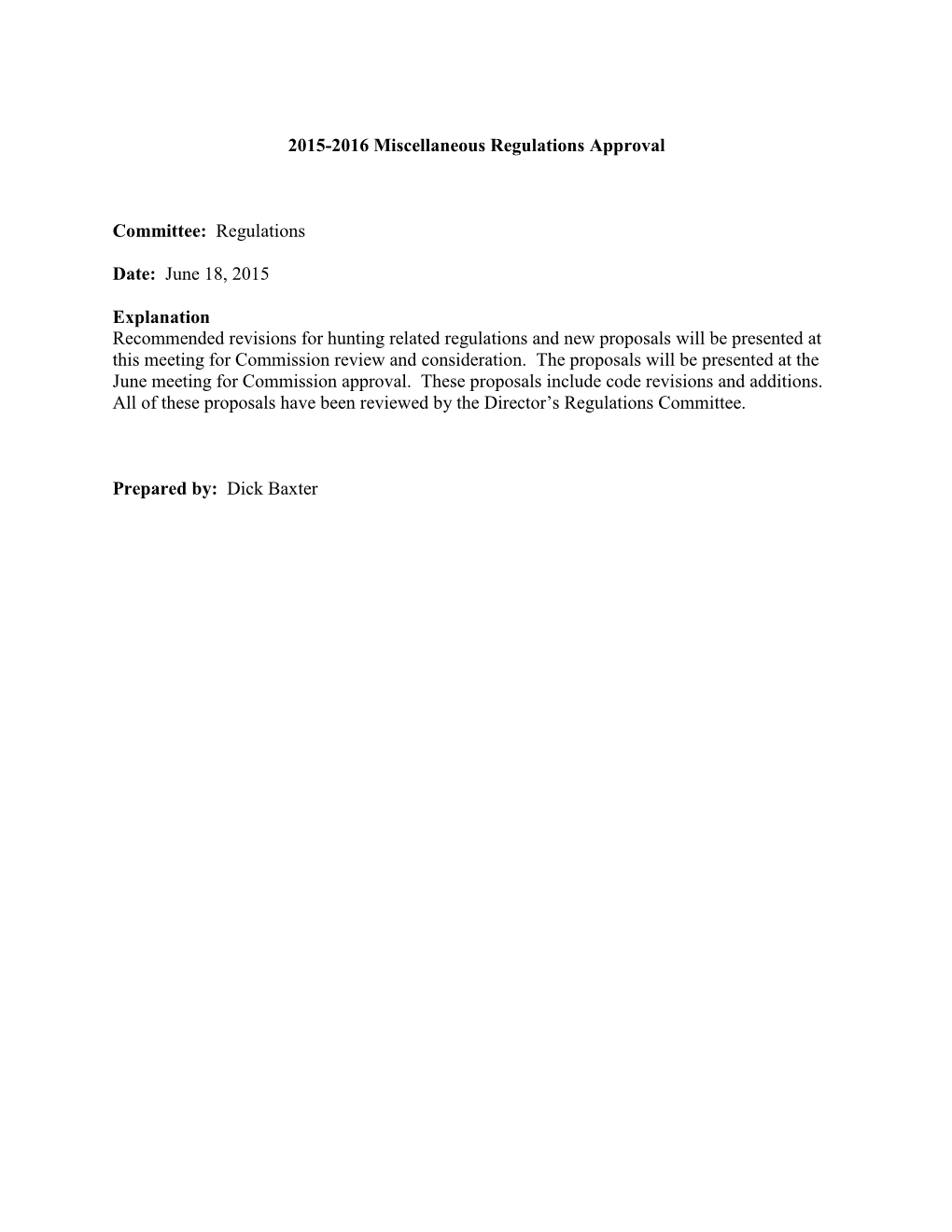 2015-2016 Miscellaneous Regulations Approval Committee: Regulations Date: June 18, 2015 Explanation Recommended Revisions for Hu