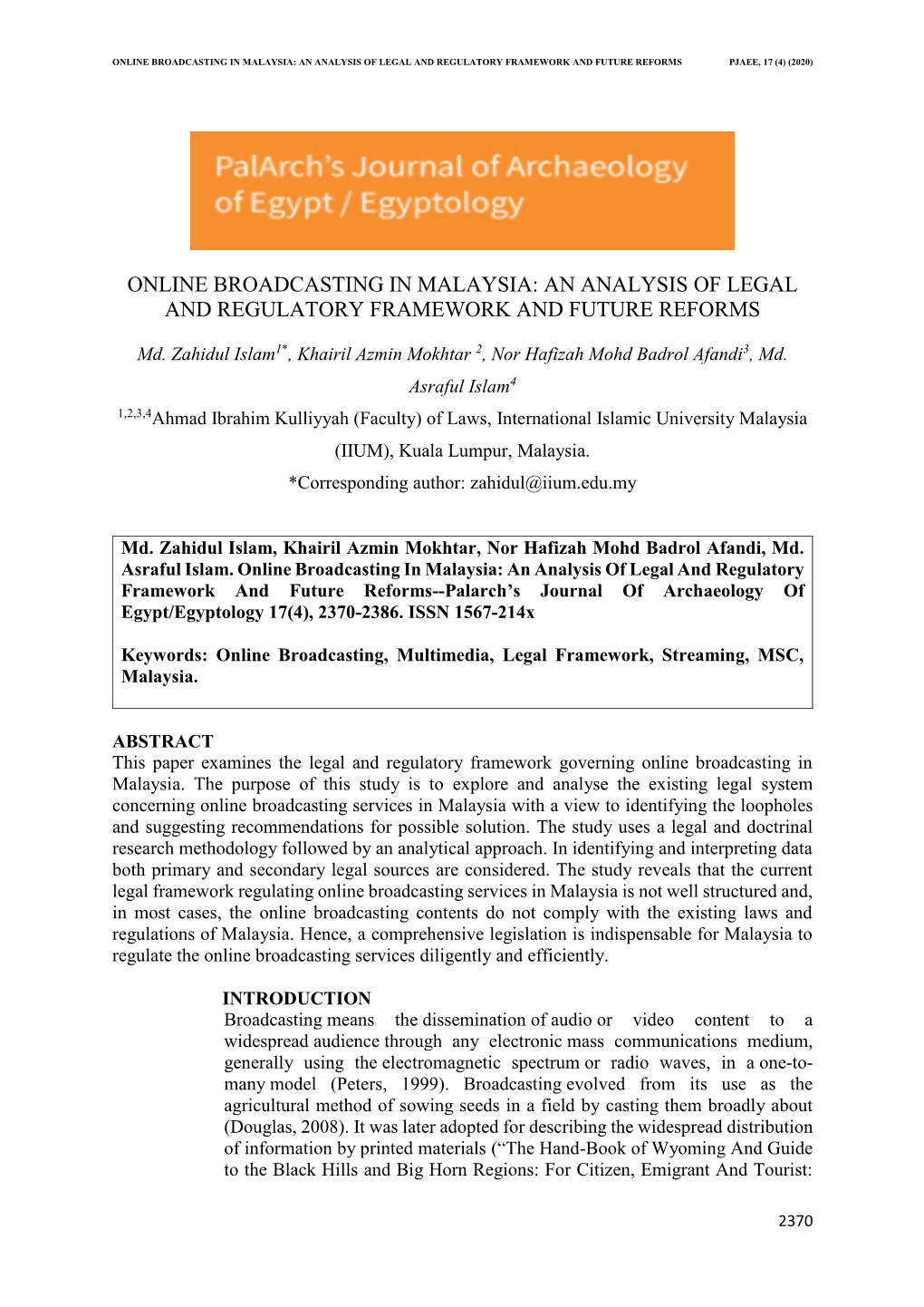 Online Broadcasting in Malaysia: an Analysis of Legal and Regulatory Framework and Future Reforms Pjaee, 17 (4) (2020)