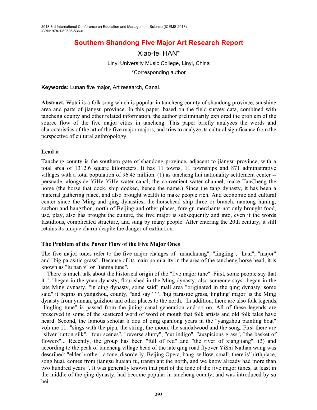 Southern Shandong Five Major Art Research Report Xiao-Fei HAN* Linyi University Music College, Linyi, China *Corresponding Author